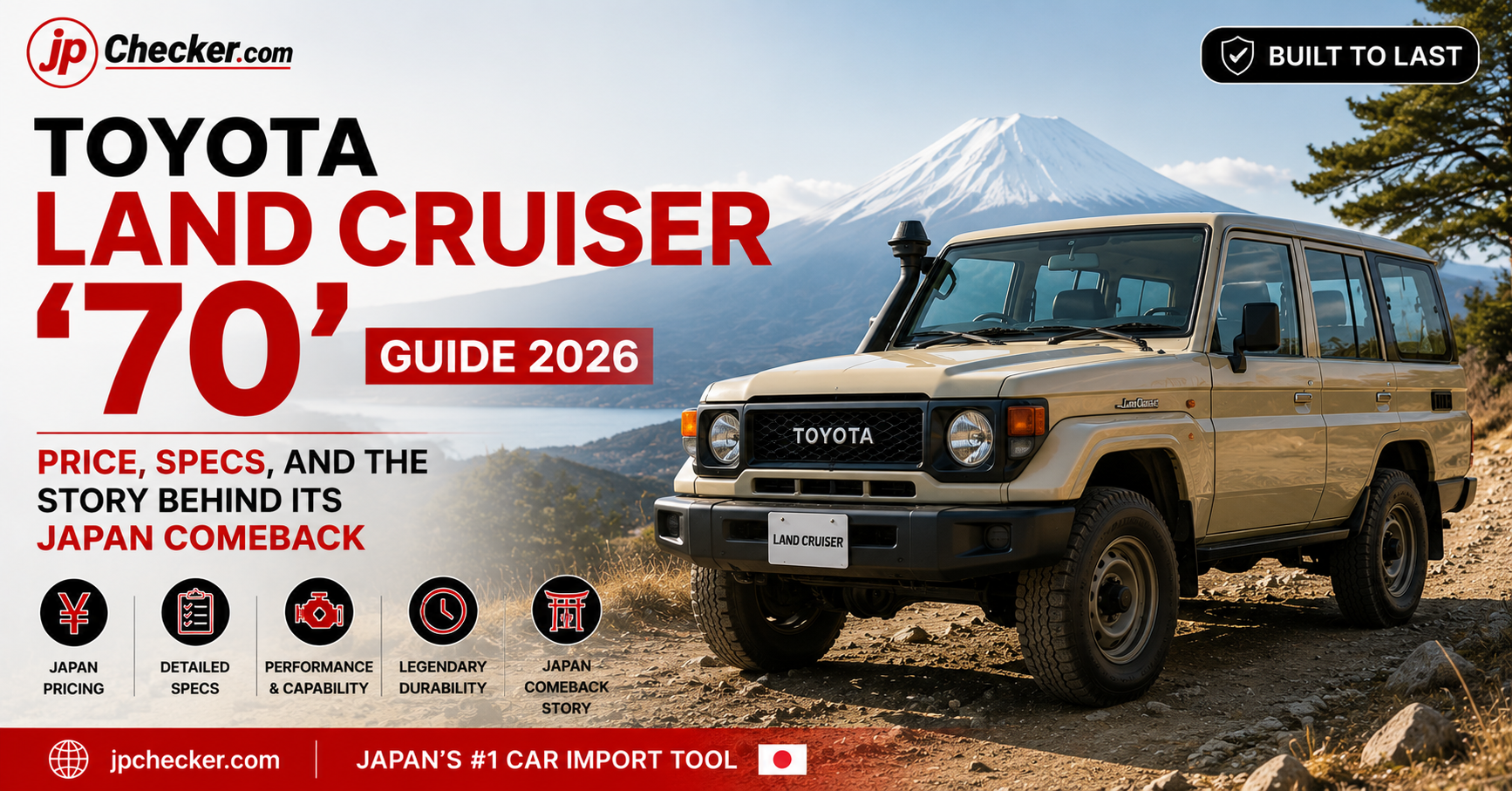 Toyota Land Cruiser 70 Guide 2026: Price, Specs, and the Story Behind Its Japan Comeback